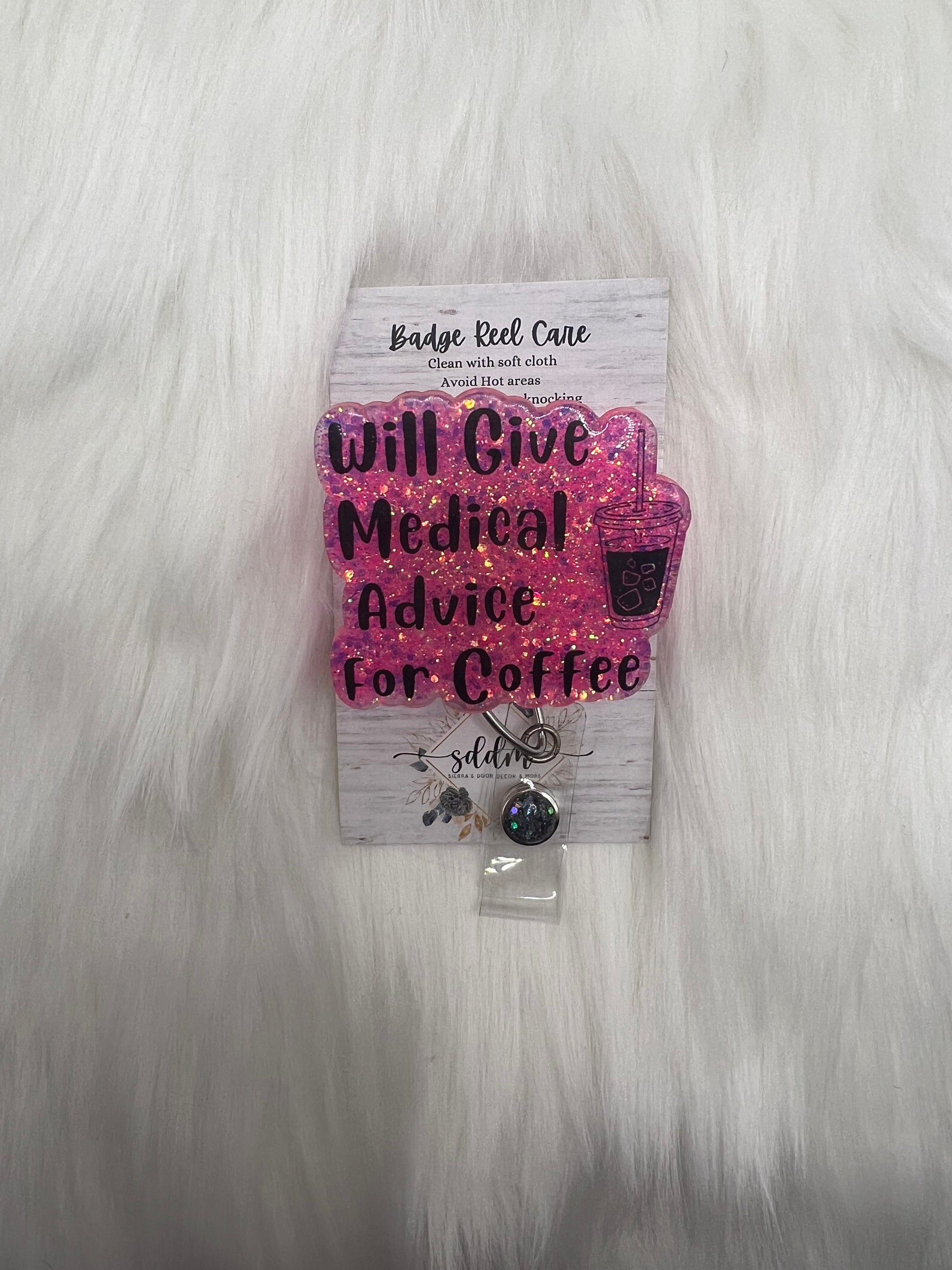 Will give medical advice for coffee badge reel- phlebotomy badge-nurse gifts-funny badge holder-mri safe-lanyard-gifts for her-glitter badge