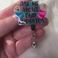 Ask me about our burritos badge reel-Medical-Badge Reel-Funny Badge Reel- Labor and Delivery, NICU-Pediatric