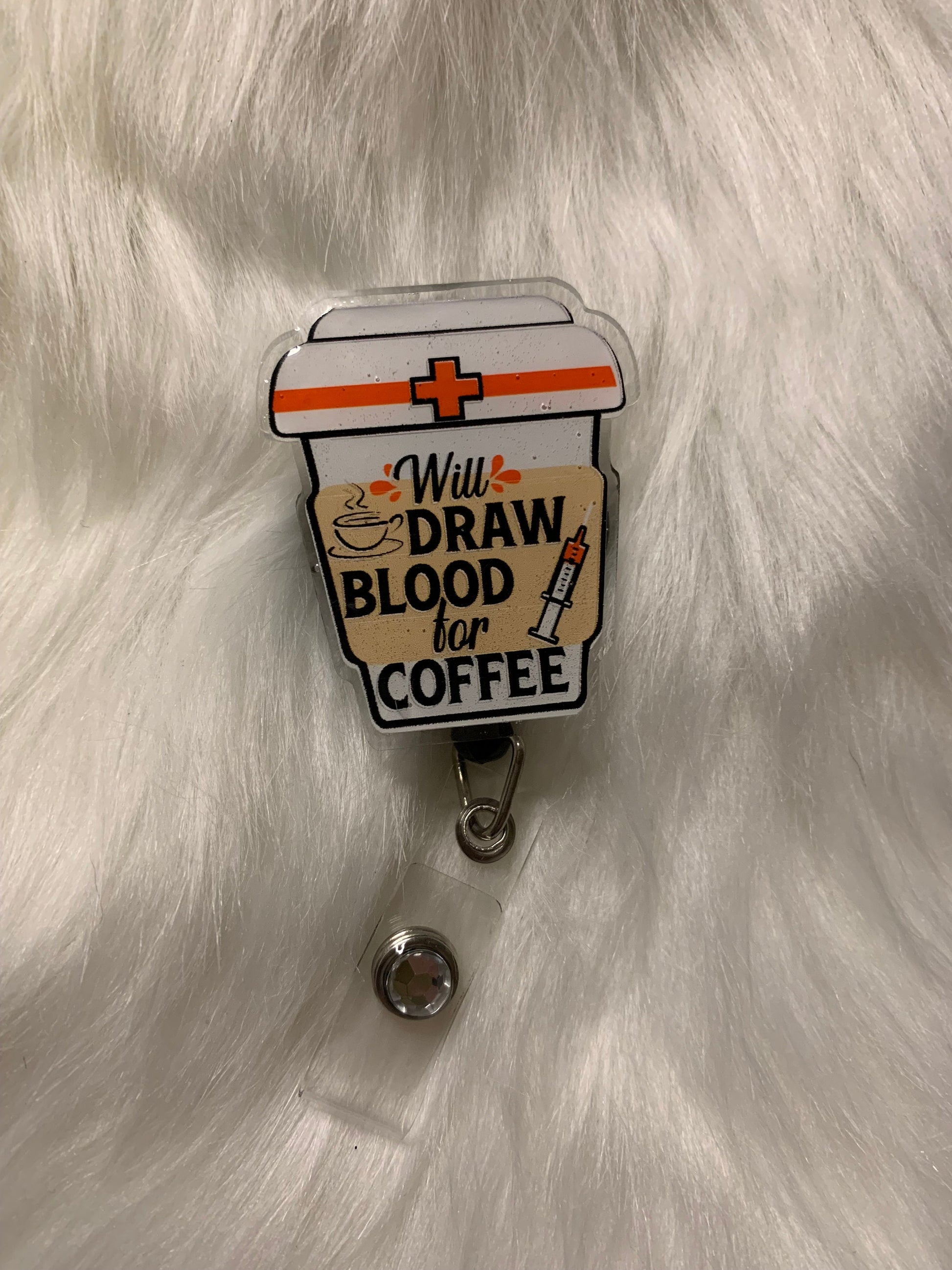 Will draw blood for coffee Badge Reel- mri safe- coffee lovers gifts- nurse gifts- phlebotomy badge- lanyard