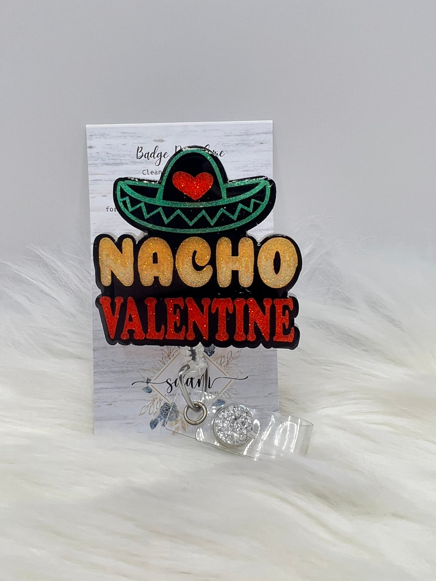 Nacho valentines badge reel- funny badge- Valentine’s Day badge- mri safe- lanyard- gifts for her
