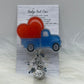 Blue truck with red heart badge reel- Valentine’s Day- valentines gifts- gifts for her- healthcare gifts- mri safe- lanyard