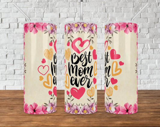 Best Mom Ever floral 20 ounce tumbler